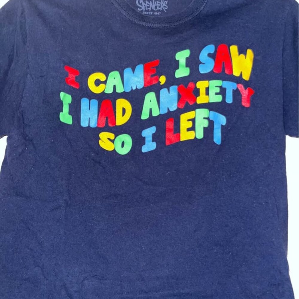 " I Came, I Saw I Had Anxiety So I Left " Graphic Tee, Small - Picture 2 of 6